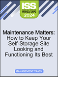 Video Pre-Order - Maintenance Matters: How to Keep Your Self-Storage Site Looking and Functioning Its Best